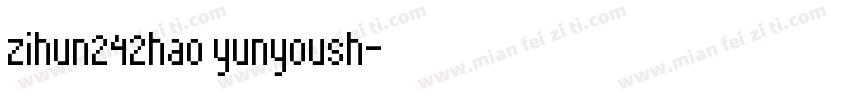 zihun242hao yunyoush字体转换